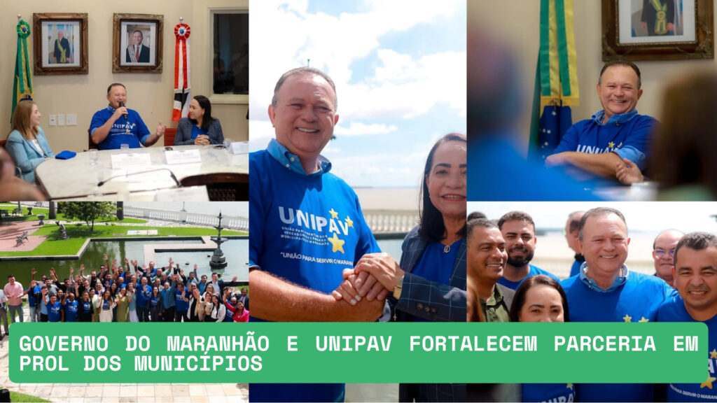 Governo do Maranhão e UNIPAV fortalecem parceria em prol dos municípios Governo do Maranhão e UNIPAV fortalecem parceria em prol dos municípios