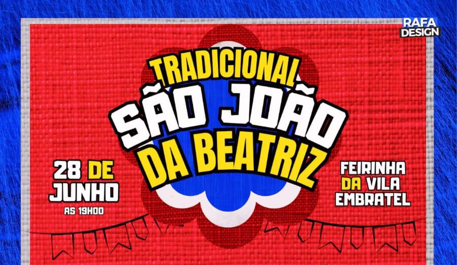Vila Embratel se prepara para o Tradicional São João da Beatriz com grandes atrações e apoio cultural de peso Vila Embratel se prepara para o Tradicional São João da Beatriz com grandes atrações e apoio cultural de peso